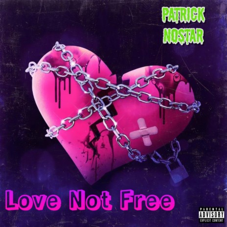 Love Not Free | Boomplay Music