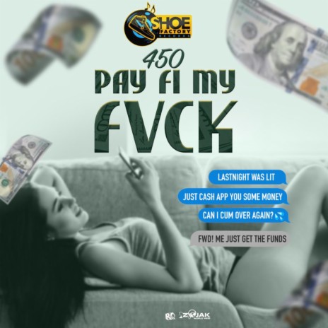 Pay Fi My Fvck | Boomplay Music
