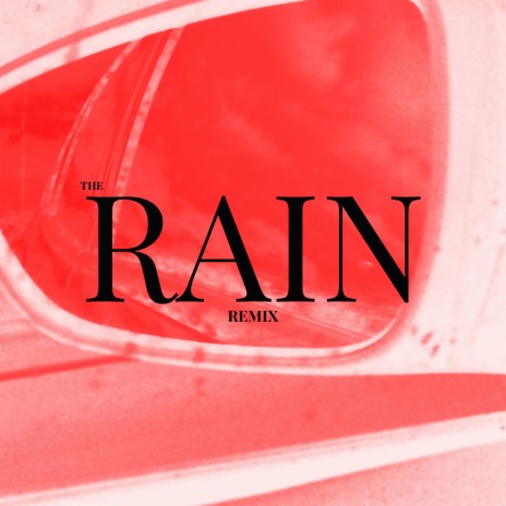 The Rain (Trance Remix Version)