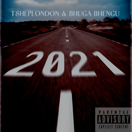 2021 ft. TsheplonDon