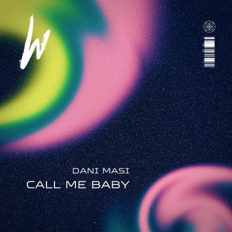 Call me Baby (Original Mix) | Boomplay Music