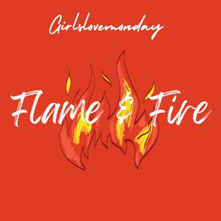 Flame & Fire