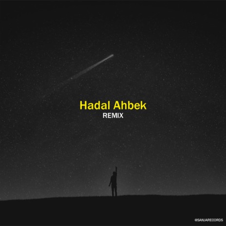 Hadal Ahbek (Remix)