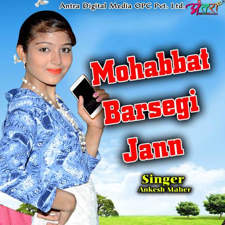 Mohabbat Barsegi Jann | Boomplay Music