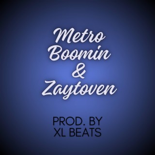 Metro Boomin & Zaytoven