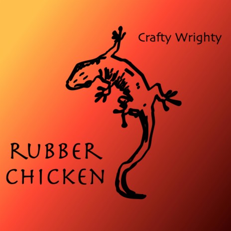 Rubber Chicken | Boomplay Music