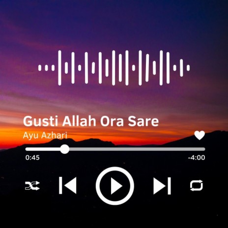 Gusti Allah Ora Sare | Boomplay Music