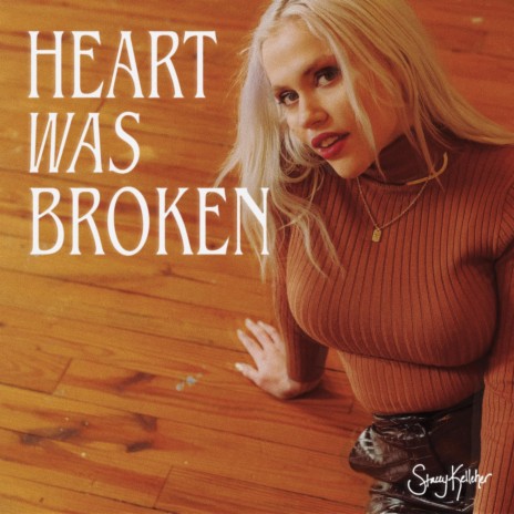 Heart Was Broken | Boomplay Music