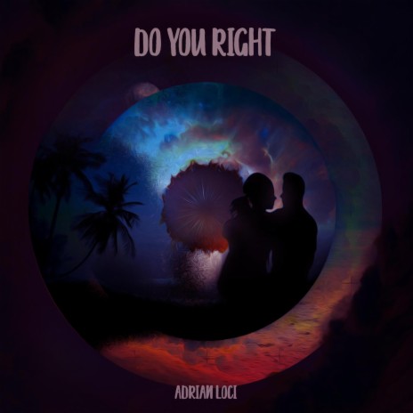 Do you right | Boomplay Music