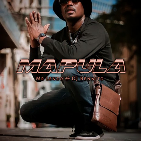 Mapula ft. Dj Bennito | Boomplay Music