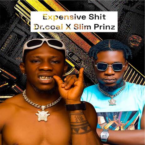 Expensive Shit ft. Slim Prinz | Boomplay Music