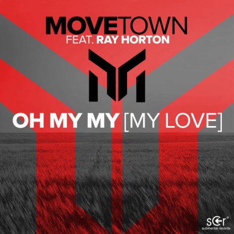 Oh My My (Extended Mix) ft. Ray Horton