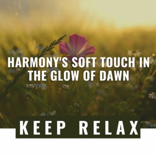 Harmony's Soft Touch in the Glow of Dawn