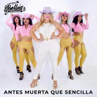 Antes Muerta Que Sencilla