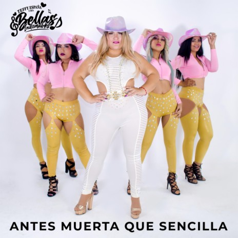 Antes Muerta Que Sencilla | Boomplay Music