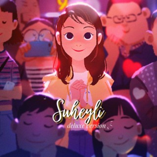 Suheyli (Deluxe Version)