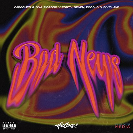 Bad News (Clean) ft. DNA Picasso, Christian Angelo, DeColo & SixthAve | Boomplay Music