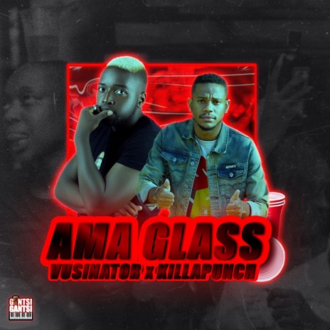 Amaglass ft. KillaPunch | Boomplay Music