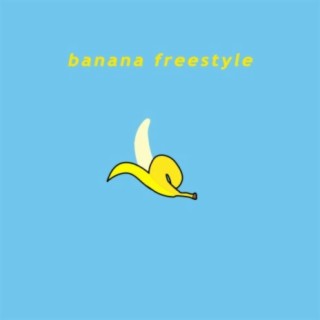 Banana Freestyle