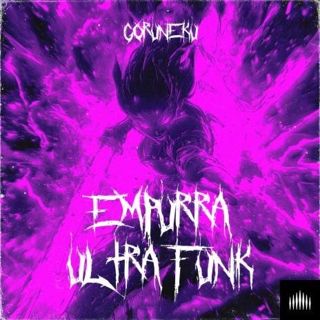 Empurra Ultra Funk | Boomplay Music