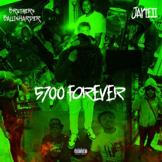 5700 Forever