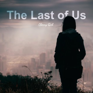 The Last Of Us