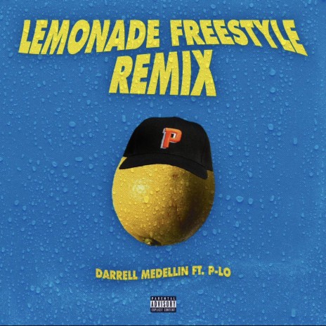 LEMONADE FREESTYLE REMIX ft. P-Lo | Boomplay Music