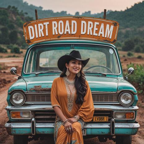 Dirt Road Dream | Boomplay Music