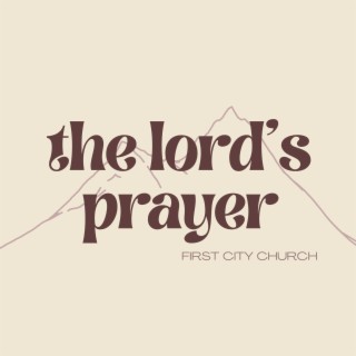 The Lord's Prayer