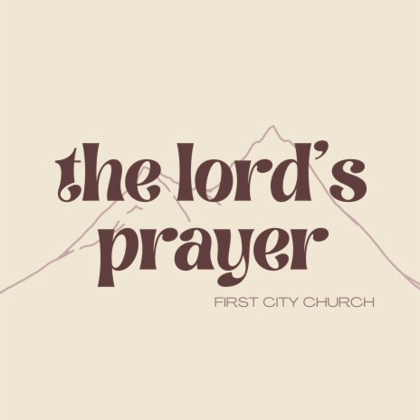 The Lord's Prayer | Boomplay Music