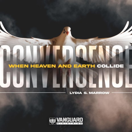 Convergence: When Heaven and Earth Collide