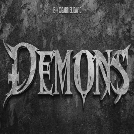 DEMONS ft. Gabriel David | Boomplay Music