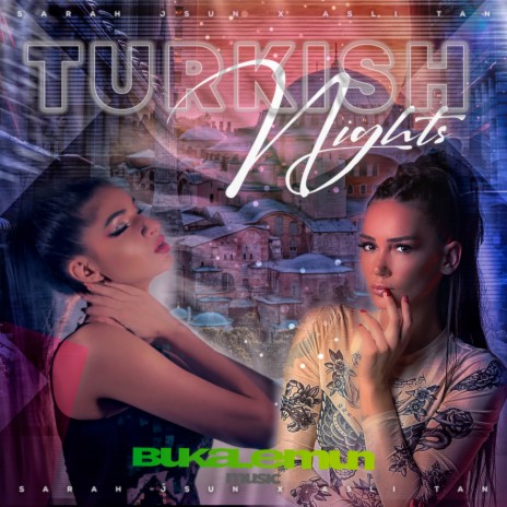 Turkish Nights (Original Mix) ft. Sarah Jsun