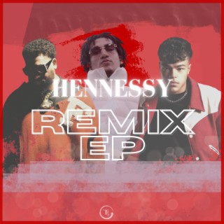 Hennessy (Malcom Blaize Remix) ft. Malcom Blaize lyrics | Boomplay Music