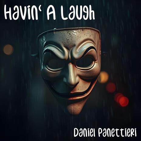 Havin' A Laugh | Boomplay Music