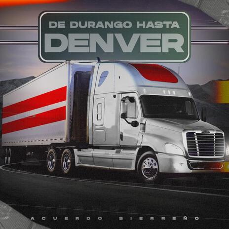 De Durango hasta Denver | Boomplay Music