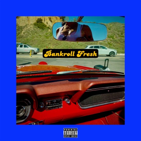 Bankroll Fresh | Boomplay Music