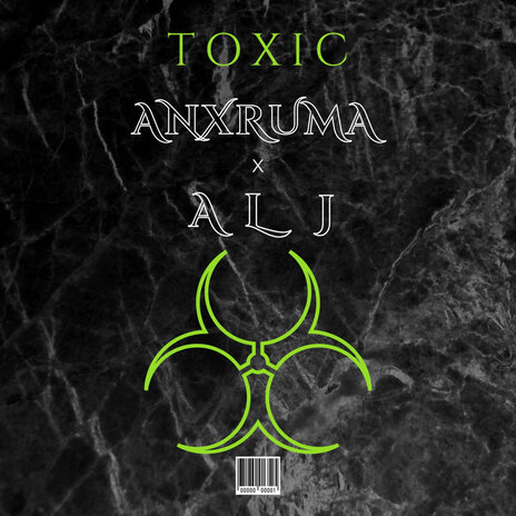 Toxic ft. ALJ | Boomplay Music