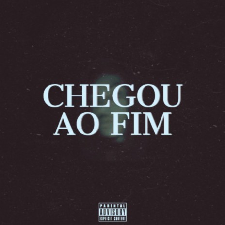 Chegou ao Fim | Boomplay Music