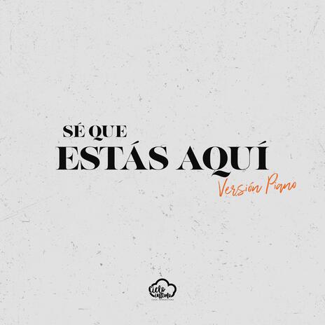 Sé Que Estás Aquí (Instrumental) | Boomplay Music