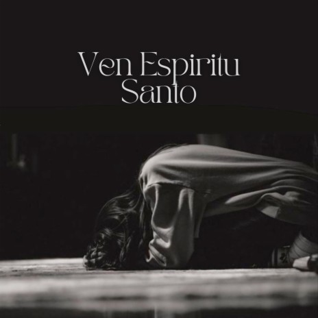 Ven Espiritu Santo ft. Cantos Religiosos & The Hymn Ensemble | Boomplay Music
