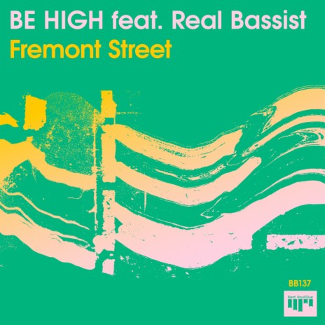 Fremont Street ft. Real Bassist | Boomplay Music