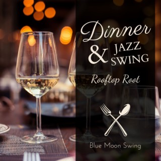 Dinner & Jazz Swing - Rooftop Root