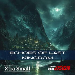 Echoes of last kingdom (Lo-Fi Music)