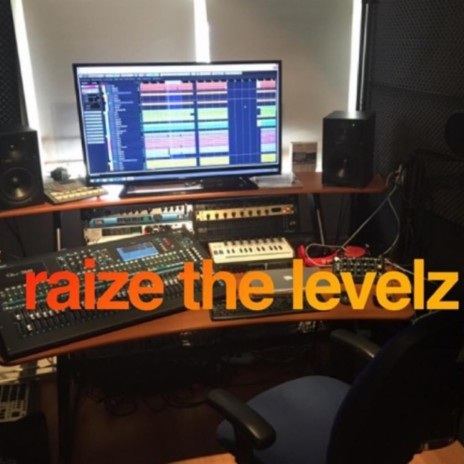 Raize the Levelz ft. Jonezy | Boomplay Music