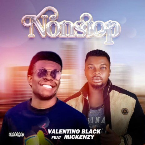 Nonstop (feat. Mickenzy) | Boomplay Music