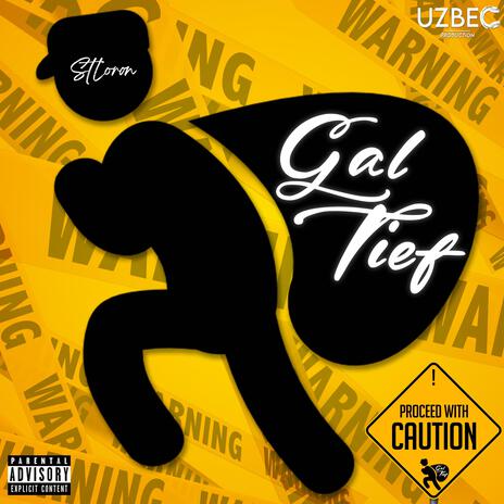 Gal Tief ft. UZBEC PRODUCTIONS | Boomplay Music