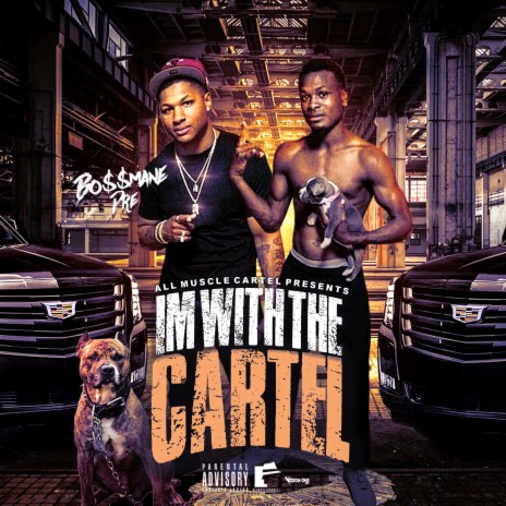 I'm With The Cartel | Boomplay Music