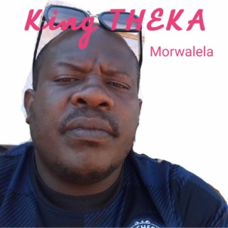 King theka morwalela