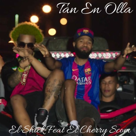 Tan En Olla ft. El Cherry Scom